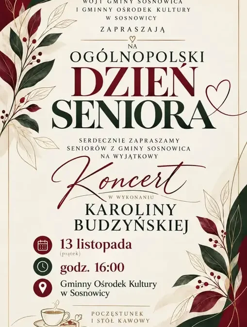 Dzień Seniora w Sosnowicy – zaproszenie na wyjątkowy wieczór
