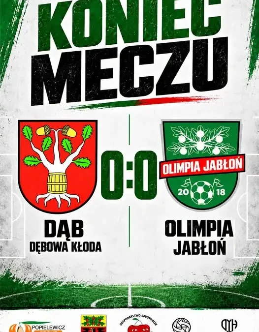 Bezbramkowy remis w derbach: Dąb Dębowa Kłoda – Olimpia Jabłoń 0:0